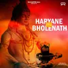 About Haryane Mein Bholenath Song